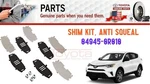 Toyota RAV4 Front Brake Shim Kit Anti Squeal 04945-0R010 Oem Genuine. Fixed Price $29.95.