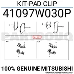 41097W030P Genuine Mitsubishi Kit-pad Clip. Fixed Price $31.10.