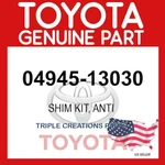0494513030 Genuine Toyota Shim Kit Anti 04945-13030 Oem. Fixed Price $22.07.