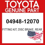 Toyota Genuine 04948-12070 Fitting Kit Disc Brake Rear 0494812070 Oem. Fixed Price $27.70.
