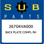 Subaru Back Plate Compl Rh 26704VA000, New Genuine Oem Part. Fixed Price $260.38.