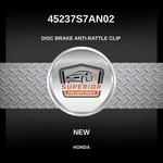 Genuine 2003-2015 Honda Accord Disc Brake Anti-rattle Clip 45237S7AN02. Fixed Price $39.00.