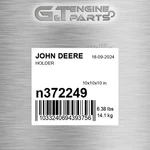 N372249 Holder Fits John Deere (surplus Open Box). Fixed Price $132.14.